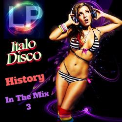VA - Italo Disco History: In The Mix 3
