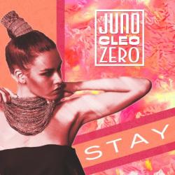 Juno Cleo Zero - Stay