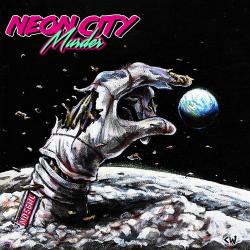 Neon City Murder - N0SGNL