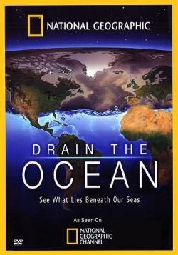   (1 , 1-10   10) / National Geographic. Drain the Oceans DUB