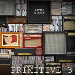 VA - Empire Records - Primitive 3