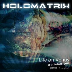 Holomatrix - Life on Venus