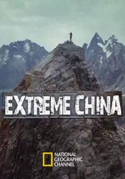  .   / National Geographic. Extreme China VO