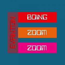 Evanton - Boing Zoom Zoom