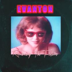 Evanton - Romancing The Future