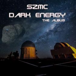 SZMC - Dark Energy - The Album