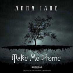 Anna Jane - Take Me Home