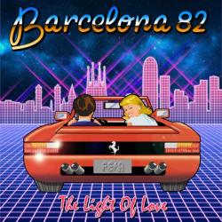 Barcelona 82 - The Light Of Love