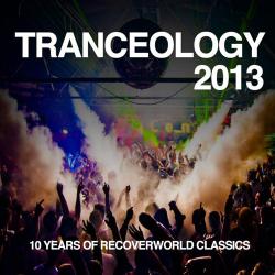 VA - Tranceology 2013 (10 Years of Recoverworld)