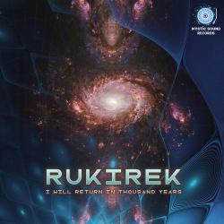 Rukirek - I Will Return In Thousand Years