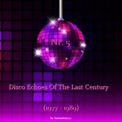 VA - Disco Echoes Of The Last Century Nr. 5