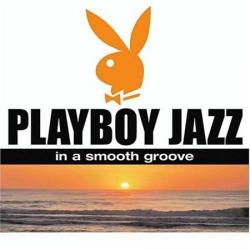 VA - Playboy Jazz: In A Smooth Groove