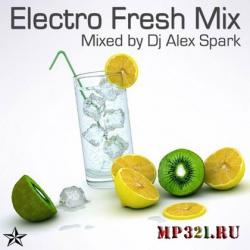 Dj Alex Spark - Electro Fresh Mix 2