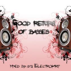 Good return of basses - mixed by dj Electrokrip