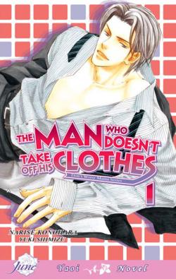  ,   / Konohara Narise, Shimizu Yuki - ,     / The Man Who Doesn't Take Off His Clothes [1-2 ] [2005] [complete]