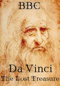 BBC:  .   / BBC: Da Vinci. The Lost Treasure DVO