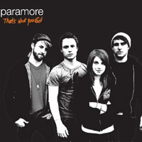 Paramore - Thats what you get