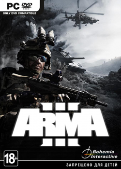 Вооружённое Нападение III / ARMA III [RUS] [Action / 3D / 1st Person / 3rd Person]
