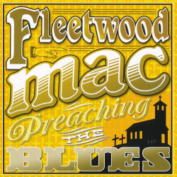 Fleetwood Mac - Preaching The Blues