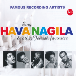 VA - Famous Recording Artists Sing Hava Nagila Other Jewish Favorites