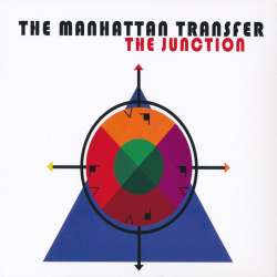 The Manhattan Transfer - The Junction