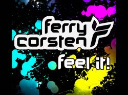 Ferry Corsten - Feel It!