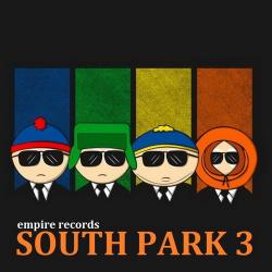 VA - South Park 3 [Empire Records]