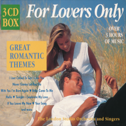 The London Studio Orchestra and Singers - For Lovers Only: Great Romantic Themes