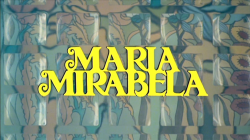 ,    / Maria si Mirabella in Tranzistoria