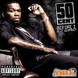 50 Cent - Before I Self Destruct - 2008 (2008)