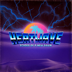 Heatwave - Echoes Of A New Dawn