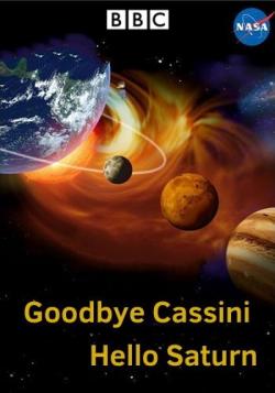 , . , ! / BBC. Goodbye Cassini, Hello Saturn DVO
