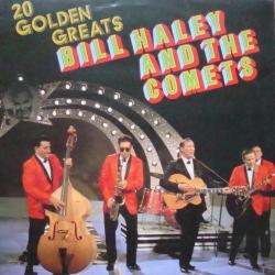 Bill Haley And His Comets 20 Golden Greats