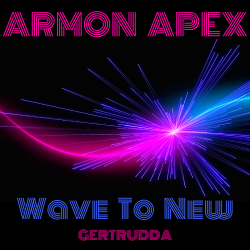 Armon Apex - Wave To New