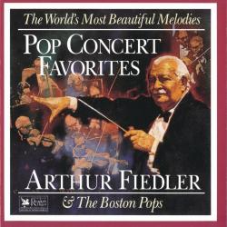 Arthur Fieldler The Boston Pops - Pop Concert Favorites