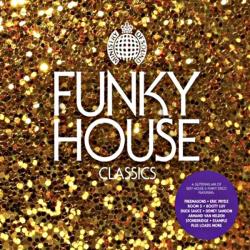 Ministry Of Sound: Funky House Classics