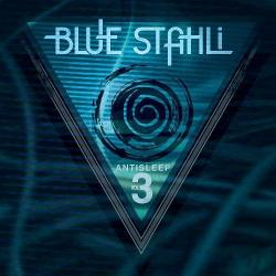 Blue Stahli - Antisleep Vol. 03