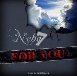 Nebo7 (ex MC Freedom 29) - For You