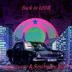 VA - Back in USSR - Sovietwave Synthwave Mix
