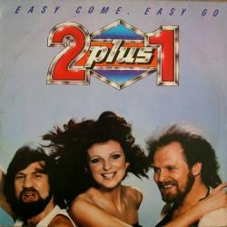 2 plus 1 Easy Come, Easy Go (Vinyl rip 24 bit 192 khz)