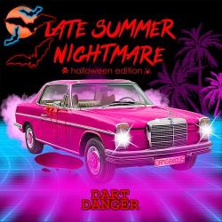 Dart Danger - Late Summer Nightmare