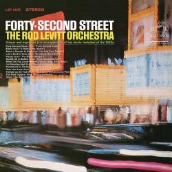 The Rod Levitt Orchestra - Forty-Second Street [24 bit 192 khz]