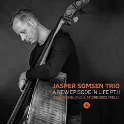 Jasper Somsen Trio - A New Episode in Life Pt. II