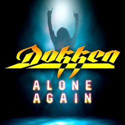 Dokken - Alone Again