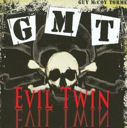 GMT - Evil Twin